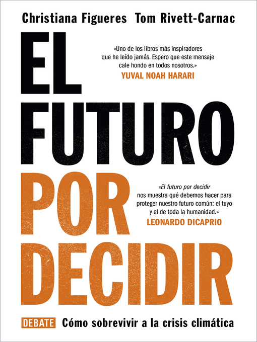 Title details for El futuro por decidir by Christiana Figueres - Available